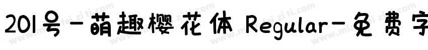 201号-萌趣樱花体 Regular字体转换